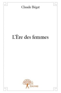 L'ère des femmes