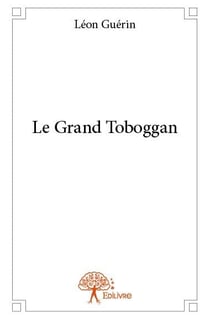 Le grand toboggan