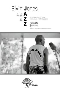 Elvin Jones de A à ZZ