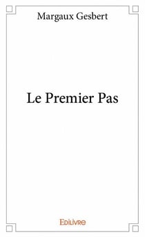 Le premier pas