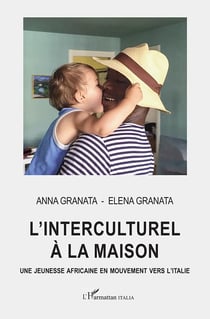 L'interculturel à la maison - une jeunesse africaine en mouvement vers l'Italie