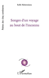 Songes d'un voyage au bout de l'inconnu