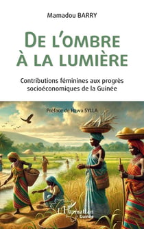 De l'ombre à la lumière : Contributions féminines aux progrès socioéconomiques  de la Guinée