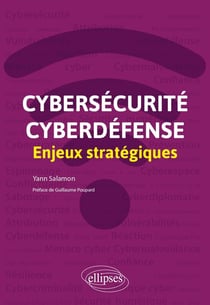 Cybersécurité et cyberdéfense - enjeux stratégiques