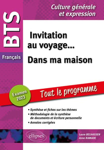 BTS français : culture générale et expression - nouveau thème. dans ma maison - examen 2023