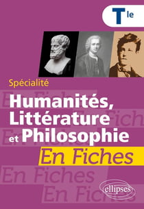 Spécialité humanités, littérature et philosophie en fiches : terminale