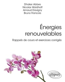 Énergies renouvelables : rappels de cours et exercices corrigés
