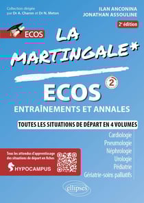 ECOS : Cardiologie - Pneumologie - Néphrologie - Urologie - Pédiatrie - Gériatrie - Soins palliatifs (2e édition)