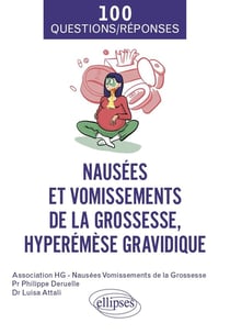 Nausées et vomissements de la grossesse, hyperémèse gravidique