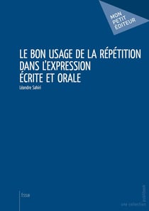 Le bon usage de la répétition dans l'expression écrite et orale