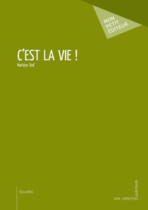 C'est la vie !