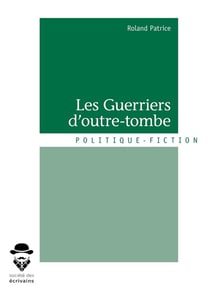 Les Guerriers d'outre-tombe