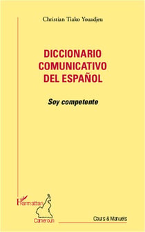 Diccionario comunicativo del español . soy competente