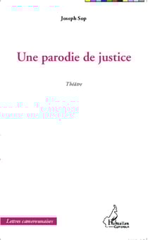 Une parodie de justice