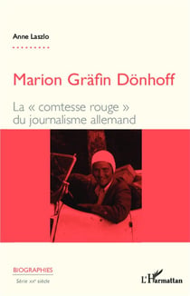 Marion Gräifin Dönhoff - la "contesse rouge" du journalisme allemand