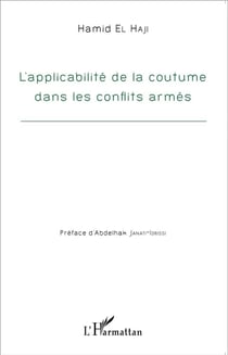 L'applicabilité de la coutume dans les conflits armés