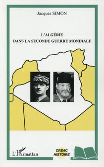L'Algérie dans la seconde guerre mondiale