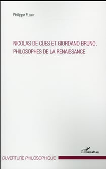 Nicolas de Cues et Giordano Bruno, philosophes de la Renaissance