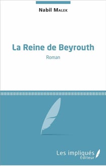 La reine de Beyrouth