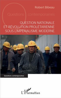 Question nationale et révolution prolétarienne sous l'imperialisme moderne