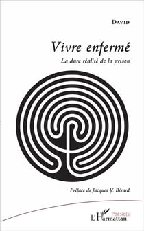 Vivre enfermé - la dure réalité de la prison