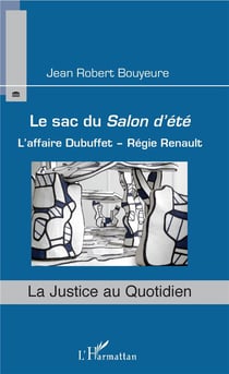 Le sac du salon d'été - l'affaire Dubuffet - Régie Renault