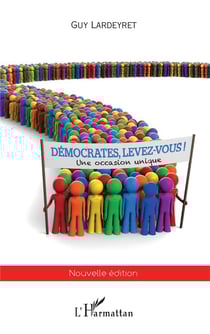 Démocrates, levez-vous ! une occasion unique