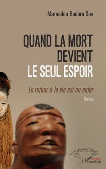 Quand la mort devient le seul espoir : le retour a la vie est un enfer