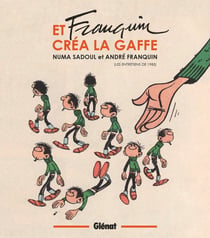 Et franquin créa la gaffe : entretiens