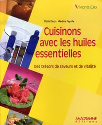 Cuisinons avec les huiles essentielles
