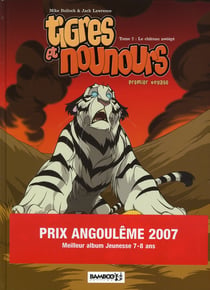 Tigres et nounours Tome 2 : premier voyage - le château assiégé