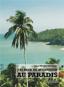 J'ai peur de m'ennuyer au paradis