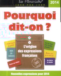 Pourquoi dit-on ? 2014