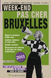 Week-end pas cher bruxelles (édition 2011)