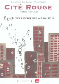 Cite rouge - ecoutez l'ecrit de la banlieue