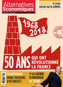 Alternatives économiques n.378 : 1968-2018 : 50 ans qui ont révolutionné la France