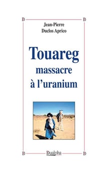 Touareg massacre à l'uranium