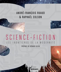 Science-fiction - les frontières de la modernité