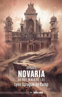 Intégrale novaria - le roi malgré lui