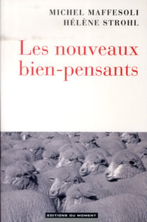 Les nouveaux bien-pensants