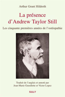 La présence d'Andrew Taylor Still