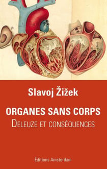 Organes sans corps - Deleuze et conséquences