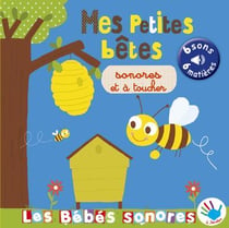 Mes p'tites bêtes sonores et à toucher