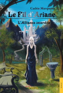 Le fil d'ariane (t2) - l'alliance interdite