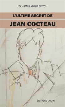 L'ultime secret de Jean Cocteau