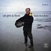 Les gens du fleuve, vallée de la seine