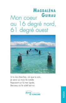 Mon coeur au 16 degre nord, 61 degre ouest