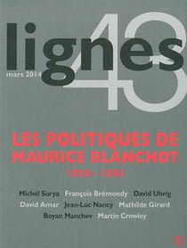 REVUE LIGNES n.43 : les politiques de Maurice Blanchot, 1930-1993