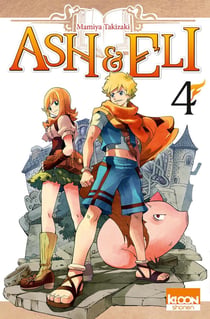 Ash & Eli Tome 4