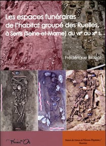 Les espaces funéraires de l'habitat groupé des ruelles, à Serris (Seine-et-Marne) du VIIe au XIe s.